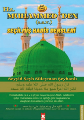 Hz. Muhammed’den Seçilmiş Hadis Dersleri - 1