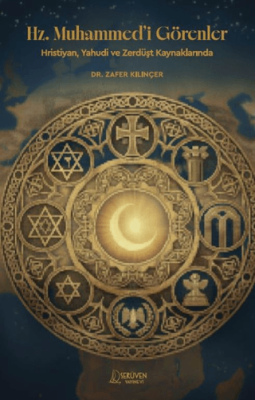 Hz. Muhammed’i Görenler - 1