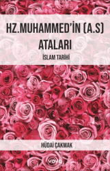 Hz. Muhammed`in A.S Ataları - Vova Yayınları