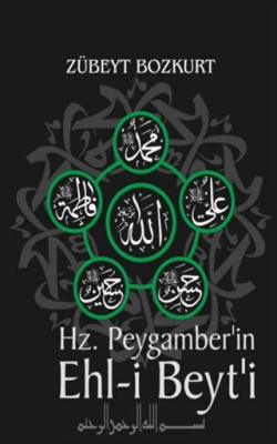Hz. Muhammed’in Ehli Beyti - 1