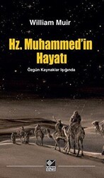 Hz. Muhammed`in Hayatı - Kaynak Yayınları