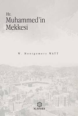 Hz. Muhammed`in Mekkesi