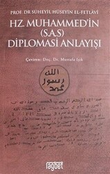 Hz. Muhammed`in S.A.S Diplomasi Anlayışı - Rağbet Yayınları