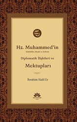 Hz. Muhammed`in S.A.V Diplomatik İlişkileri ve Mektupları - Mevsimler Kitap