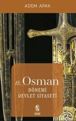 Hz. Osman Dönemi Devlet Siyaseti - İnsan Yayınları
