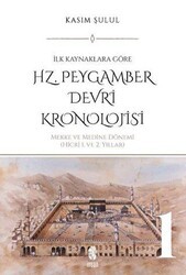 Hz. Peygamber Devri Kronolojisi Cilt 1 - İnsan Yayınları