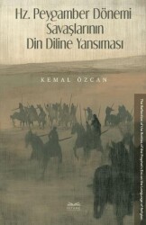Hz. Peygamber Dönemi Savaşlarının Din Diline Yansıması - Kitabe Yayınları