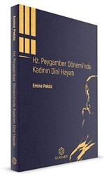 Hz. Peygamber Döneminde Kadının Dini Hayatı - Kuramer Yayınları
