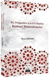 Hz. Peygamber s.a.v.`e Yapılan Rabbani Yönlendirmeler - Konevi Yayınları