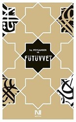 Hz. Peygamber ve Fütüvvet - Nefes Yayıncılık