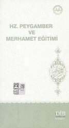 Hz. Peygamber ve Merhamet Eğitimi - Diyanet İşleri Başkanlığı