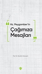 Hz. Peygamberin Çağımıza Mesajları - Türkiye Diyanet Vakfı Yayınları