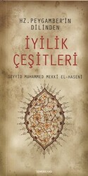 Hz. Peygamberin Dilinden İyilik Çeşitleri - Semerkand Yayınları