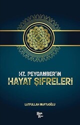 Hz. Peygamber’in Hayat Şifreleri - Halk Kitabevi