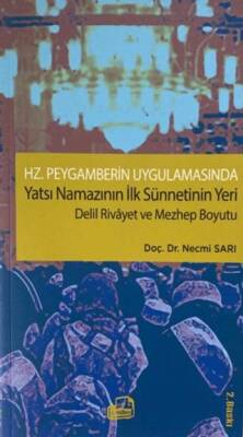 Hz. Peygamberin Uygulamasında Yatsı Namazının İlk Sünnetinin Yeri - 1