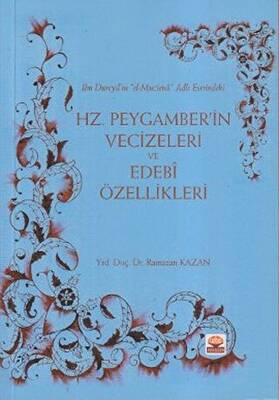 Hz. Peygamber’in Vecizeleri ve Edebi Özellikleri - 1