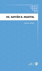 Hz. Safvan B. Muattal - Türkiye Diyanet Vakfı Yayınları