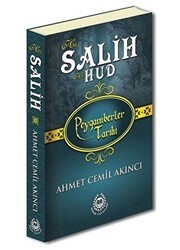 Hz. Salih ve Hz. Hud - Peygamberler Tarihi - Bahar Yayınları