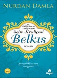 Hz. Süleyman`ın Sarayındaki Sebe Kraliçesi Belkıs - 1