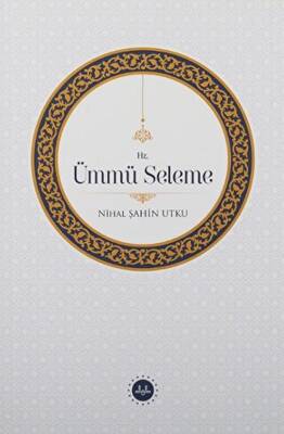 Hz. Ümmü Seleme - 1