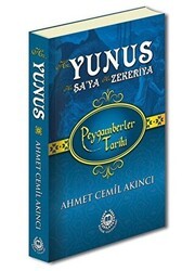 Hz. Yunus Hz. Şa`ya Hz. Zekeriya - Peygamberler Tarihi - Bahar Yayınları