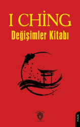 I Ching ya da Değişimler Kitabı - Dorlion Yayınları