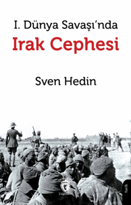 I. Dünya Savaşı’nda Irak Cephesi - 1
