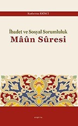 İbadet ve Sosyal Sorumluluk Maun Suresi - Araştırma Yayınları