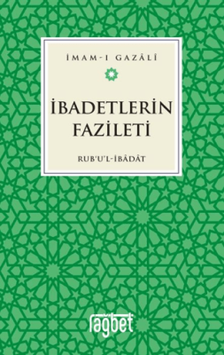 İbadetlerin Fazileti - 1