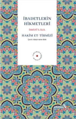 İbadetlerin Hikmetleri - 1