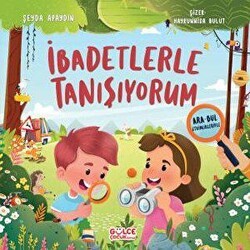 İbadetlerle Tanışıyorum - Timaş Gülce Çocuk