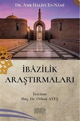 İbazilik Araştırmaları - Astana Yayınları