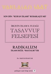 İblis’in İslam’a Tuzağı Tasavvuf Felsefesi - Yaklaşan Saat 7 - Tuva Yayıncılık