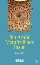 İbn Arabi Metafiziğinde İnsan - Önsöz Yayıncılık
