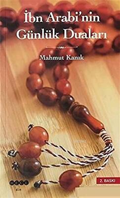 İbn Arabi’nin Günlük Duaları - 1