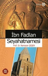 İbn Fadlan Seyahatnamesi - Yeditepe Yayınevi