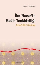 İbn Hacer’in Hadis Tenkidciliği - Ankara Okulu Yayınları