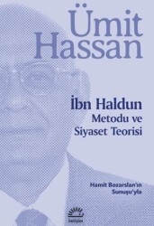 İbn Haldun Metodu ve Siyaset Teorisi - İletişim Yayınevi