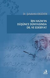İbn Hazm`ın Düşünce Dünyasında Dil ve Edebiyat - Fecr Yayınları
