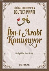 İbn-i Arabi Konuşuyor - Erkam Yayınları