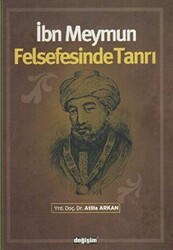 İbn Meymun Felsefesinde Tanrı - Değişim Yayınları