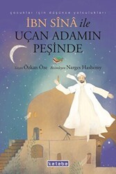 İbn Sina ile Uçan Adamın Peşinde - Ketebe Çocuk