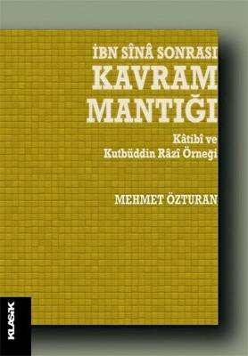 İbn Sina Sonrası Kavram Mantığı - 1