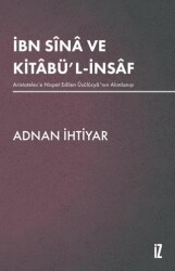 İbn Sina ve Kitabü`l-İnsaf - İz Yayıncılık
