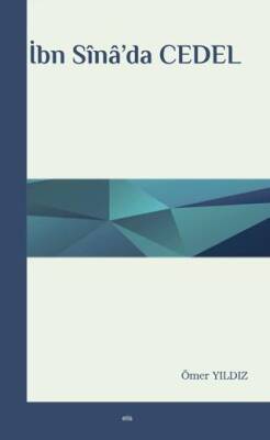 İbn Sina’da Cedel - 1