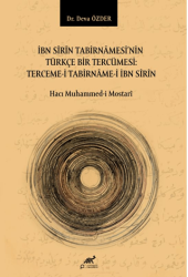 İbn Sîrîn’in Tabirnâmesi`nin Türkçe Bir Tercümesi: Terceme-i Tabirname-i İbn Sirin - Paradigma Akademi Yayınları