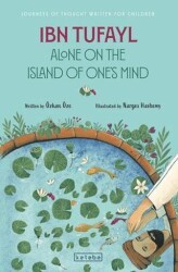 Ibn Tufayl Alone on the Island of One’s Mind - Ketebe Çocuk