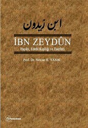 İbn Zeydun Hayatı Edebi Kişiliği ve Eserleri - Fenomen Yayıncılık