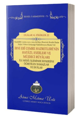 İbni Ebi Cemre Hazretlerinin Hayatı Eserleri Ve Müjdeci Rüyaları - 1