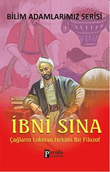 İbni Sina - Bilim Adamlarımız Serisi - Parola Yayınları